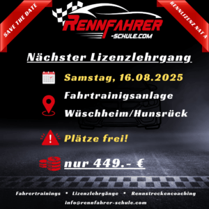 🏁 Lizenzlehrgang am 16.08.2025 – jetzt Rennfahrer werden! 🏁